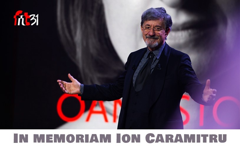 Festivalul Naţional de Teatru va avea o secțiune ”In memoriam Ion Caramitru”