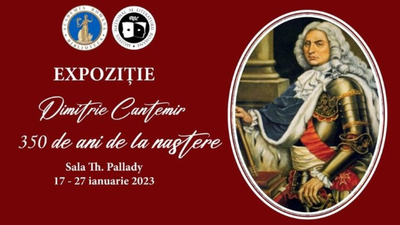 Anul omagial dedicat marelui cărturar Dimitrie Cantemir, deschis printr-o Expoziție la Biblioteca Academiei Române