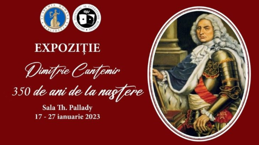 Anul omagial dedicat marelui cărturar Dimitrie Cantemir, deschis printr-o Expoziție la Biblioteca Academiei Române