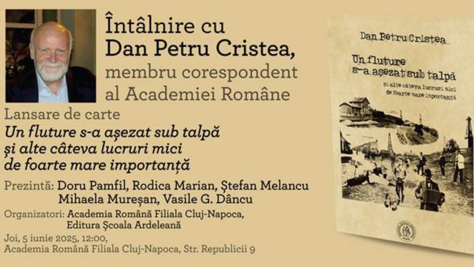 Dan Petru Cristea, membru corespondent al Academiei Române,  lansează la Cluj-Napoca cel mai recent roman