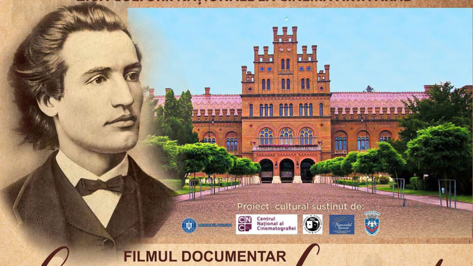 Documentarul „Eminescu și Cernăuții“, proiectat în premieră la Arad de Ziua Culturii Naționale