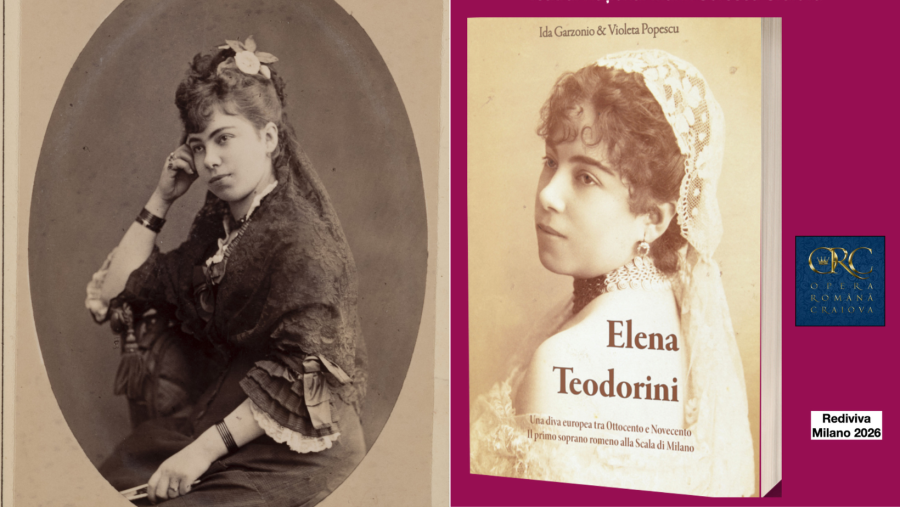 Centenar ELENA TEODORINI - Volum omagial publicat la Milano despre prima soprană din România pe scena Teatrului alla Scala